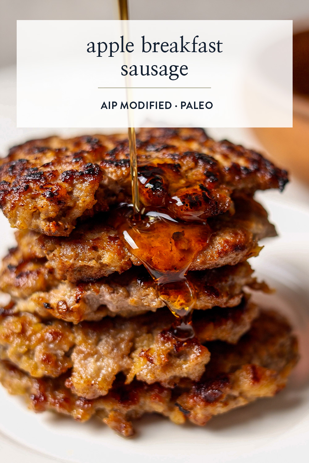 Apple Breakfast Sausage (AIP Modified, Paleo) - Salt & Well